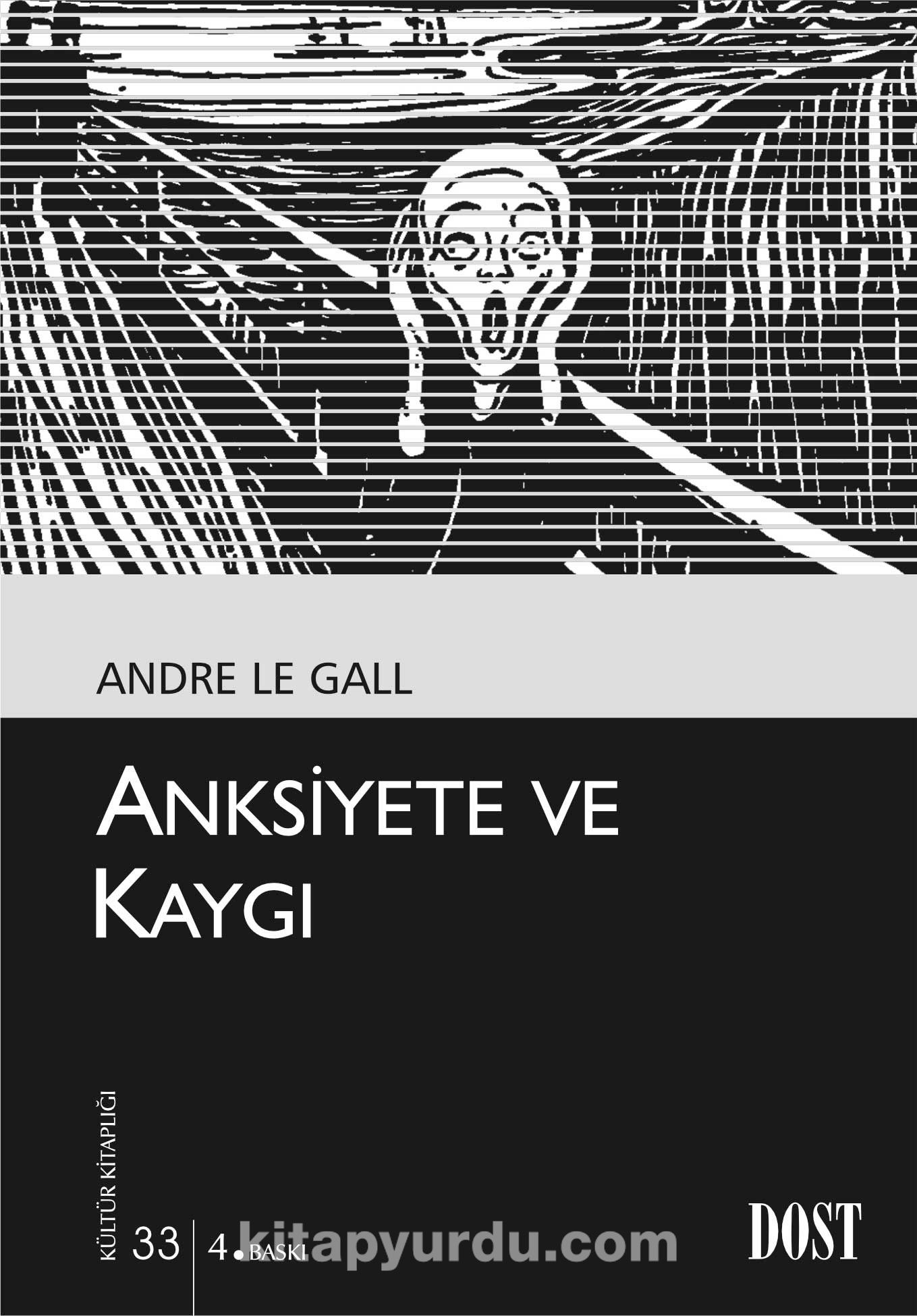 Anksiyete ve Kaygı (Kültür Kitaplığı 33)