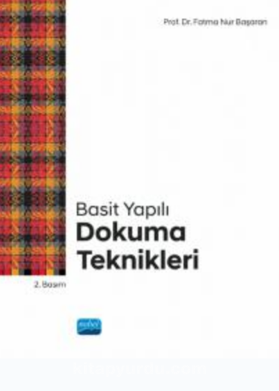 Basit Yapılı Dokuma Teknikleri