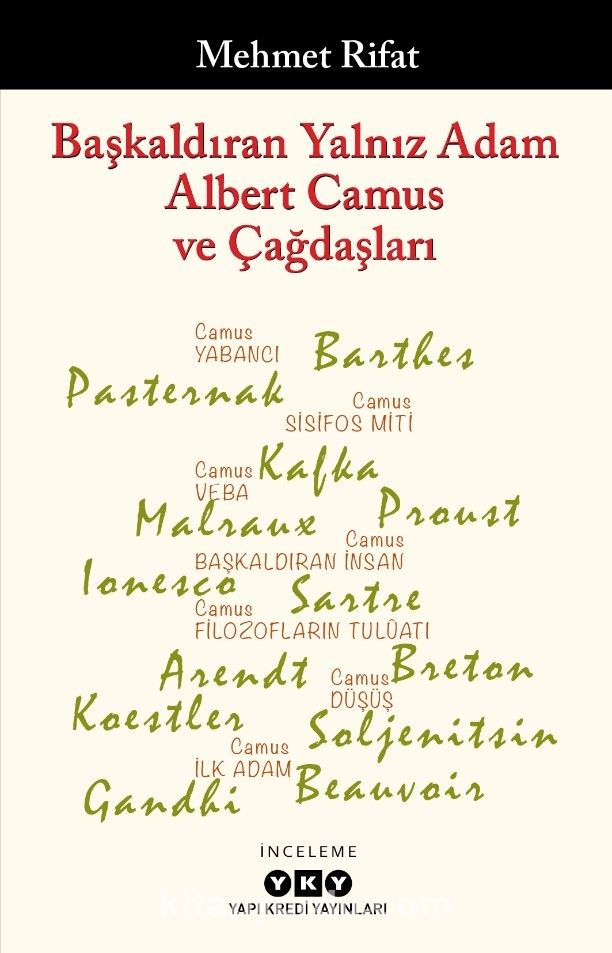 Başkaldıran Yalnız Adam Albert Camus ve Çağdaşları