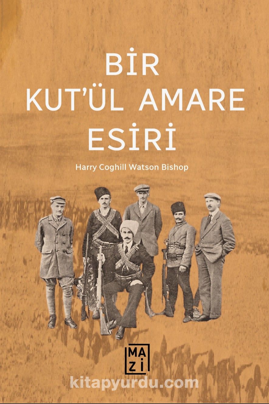 Bir Kut’ül Amare Esiri