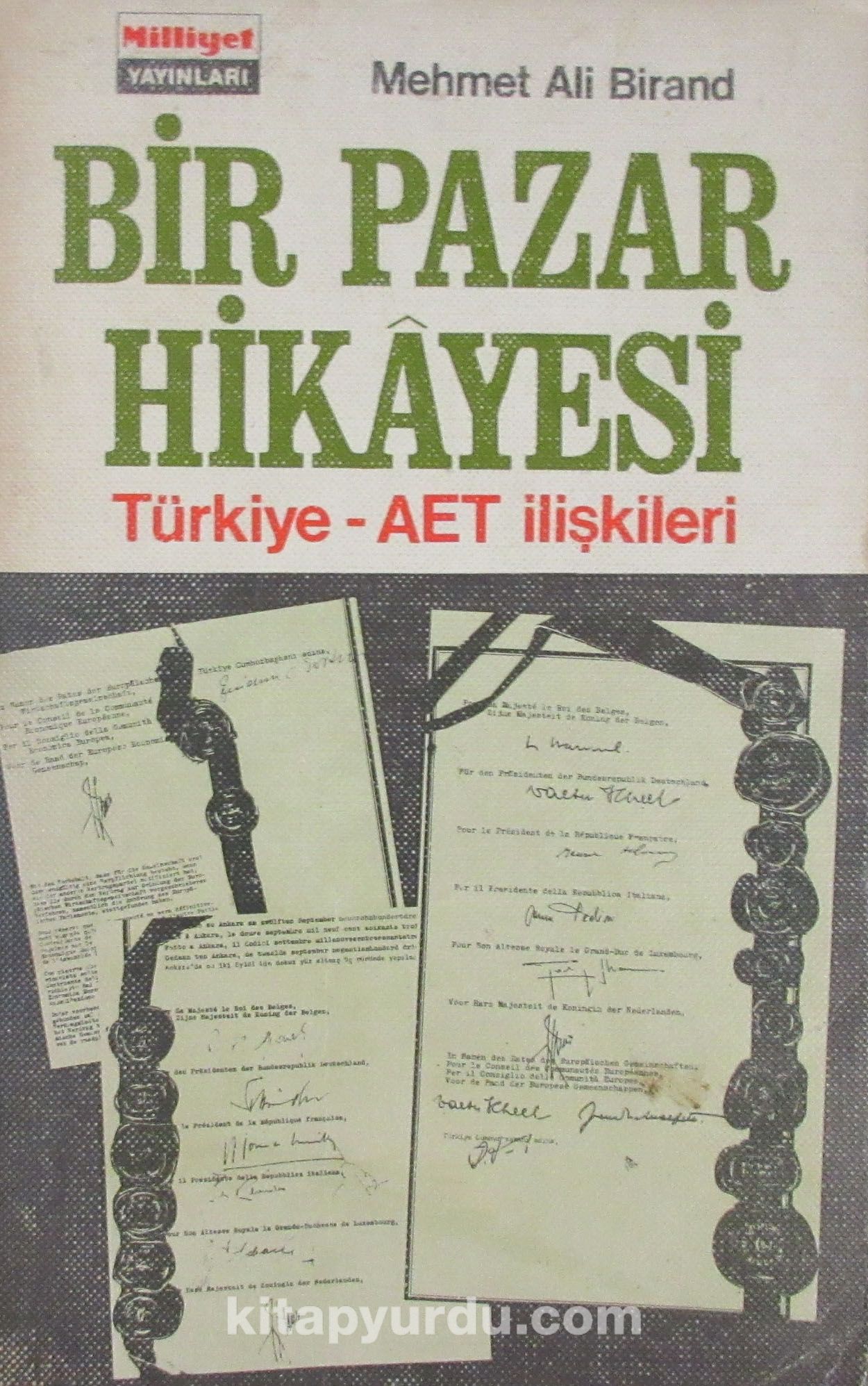 Bir Pazar Hikayesi (4-C-9) & Türkiye-AET İlişkileri