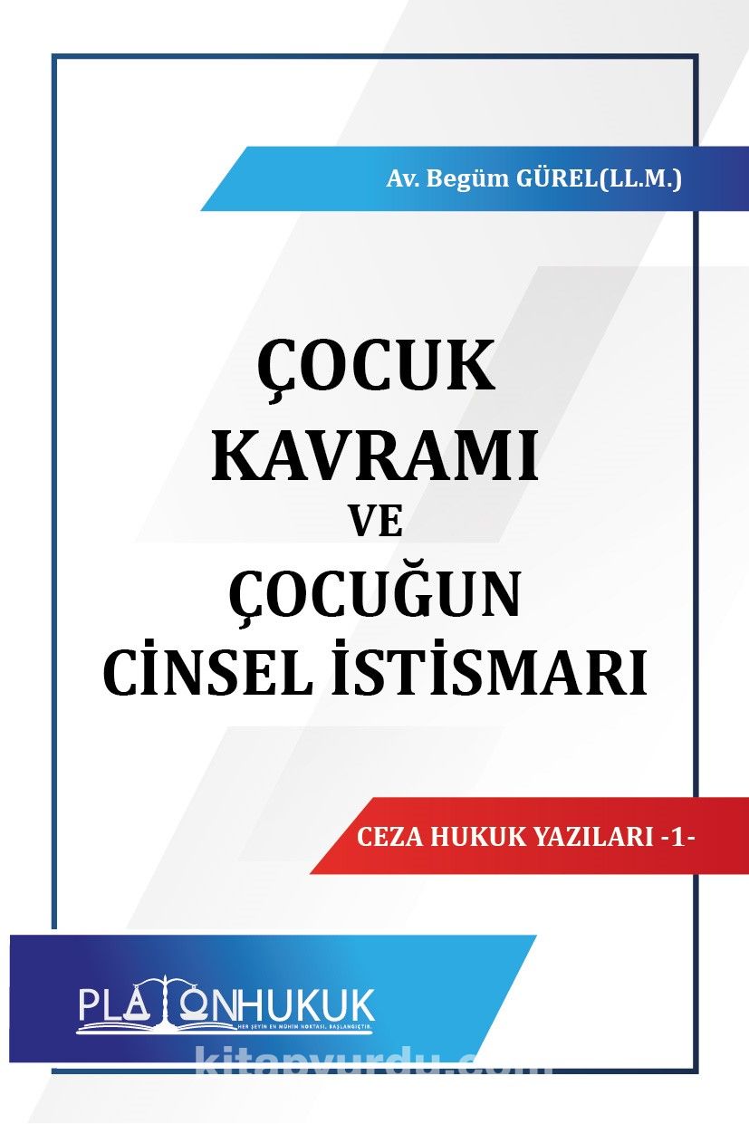 Çocuk Kavramı ve Çocuğun Cinsel İstismarı