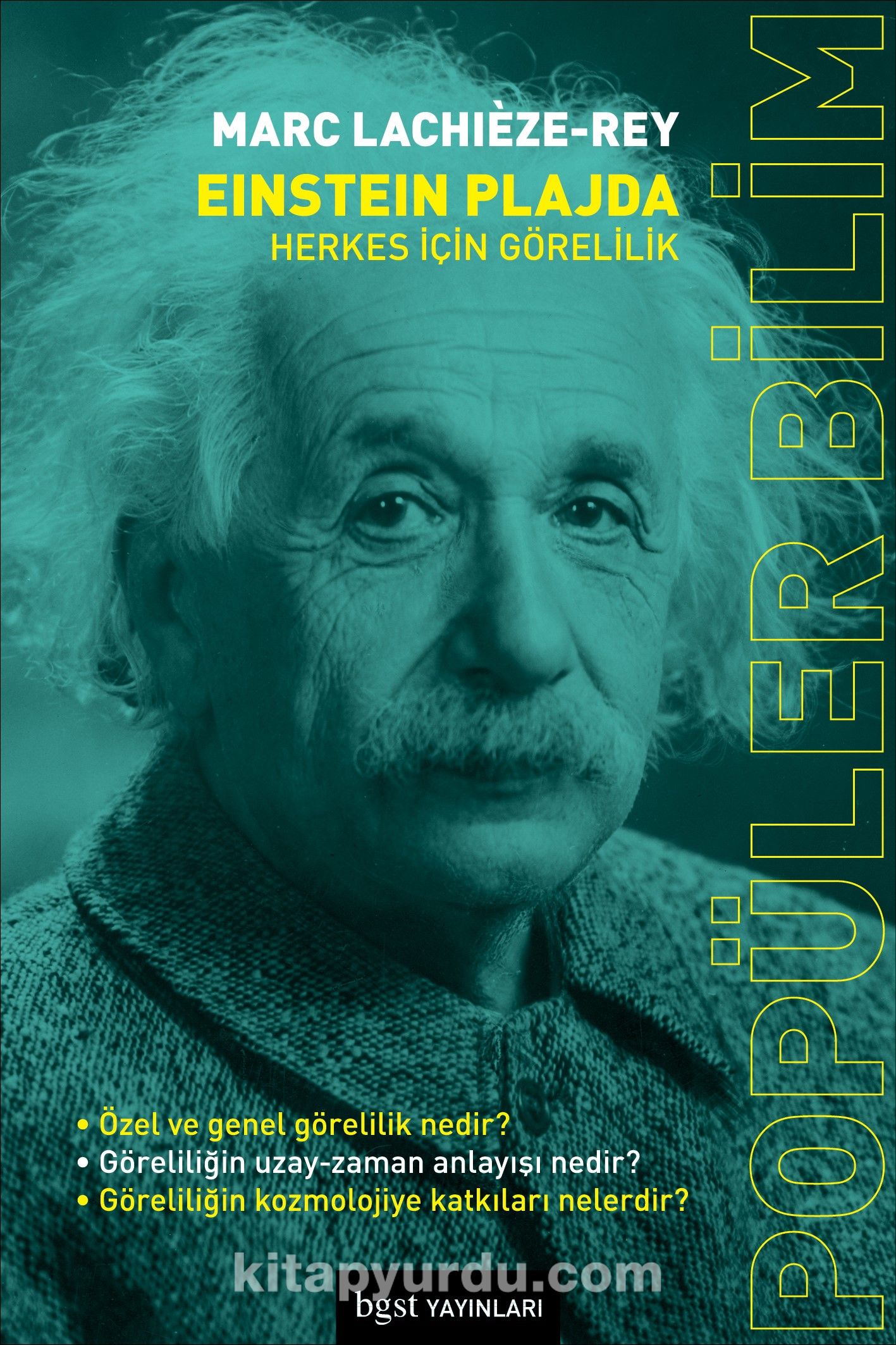 Einstein Plajda & Herkes İçin Görelilik