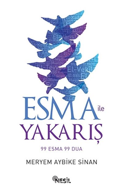 Esma ile Yakarış & 99 Esma 99 Dua