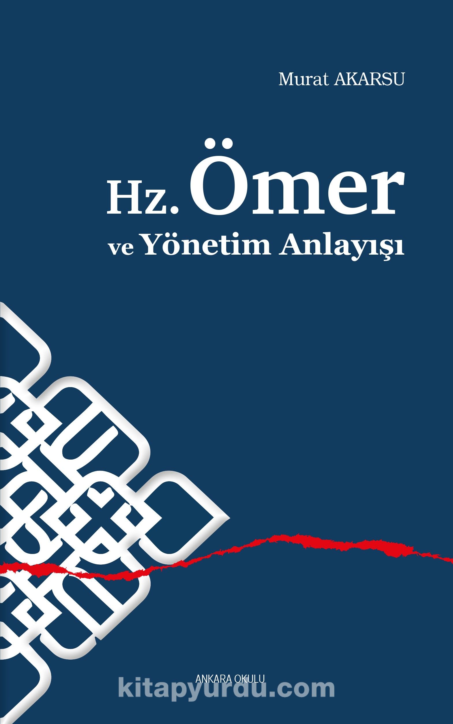 Hz.Ömer ve Yönetim Anlayışı