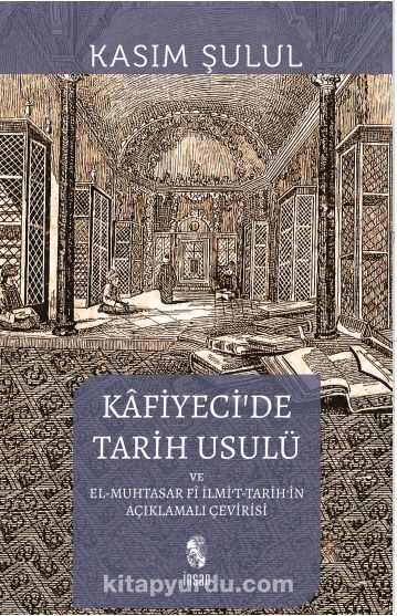 Kafiyeci'de Tarih Usulü