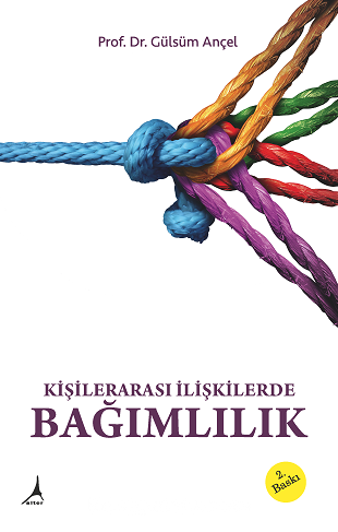 Kişilerarası İlişkilerde Bağımlılık