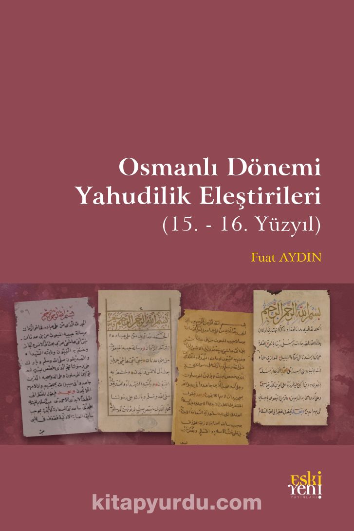 Osmanlı Dönemi Yahudilik Eleştirileri