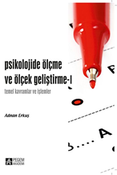 Psikolojide Ölçme ve Ölçek Geliştirme -I & Temel Kavramlar ve İşlemler