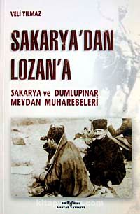 Sakarya'dan Lozan'a & Sakarya ve Dumlupınar Meydan Muharebeleri