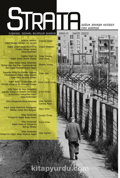 Strata İlişkisel Sosyal Bilimler Dergisi  Sayı:11 Soğuk Savaşa Yeniden Can Vermek