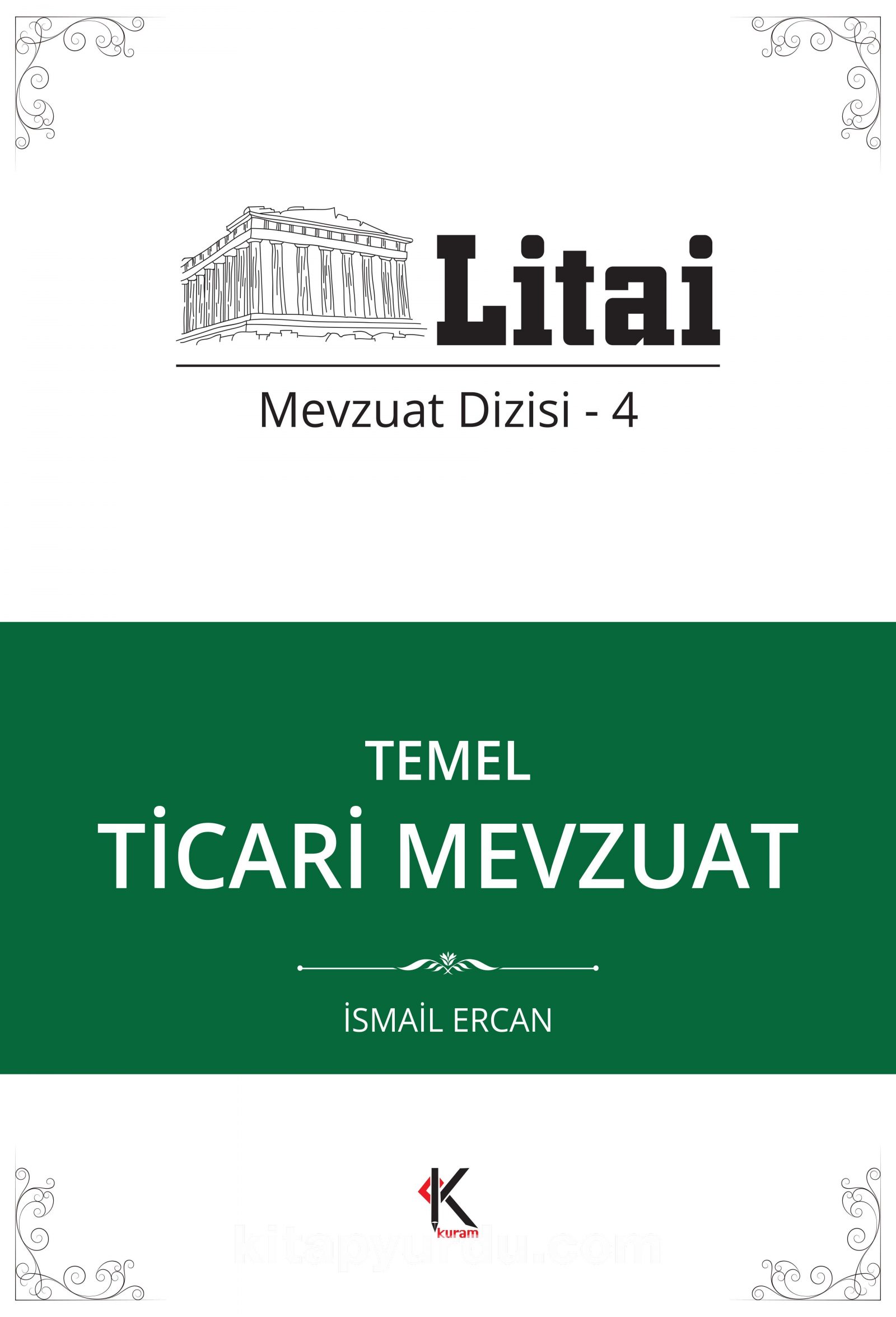 Temel Ticari Mevzuat / Litai Mevzuat Dizisi 4