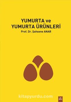 Yumurta ve Yumurta Ürünleri