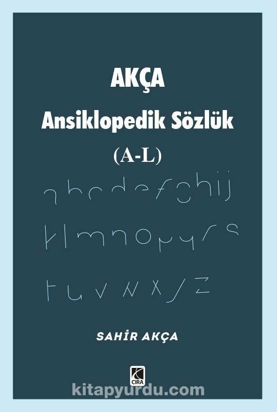 Akça Ansiklopedik Sözlük (A-L)