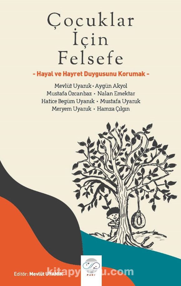 Çocuklar İçin Felsefe & Hayal ve Hayret Duygusunu Korumak