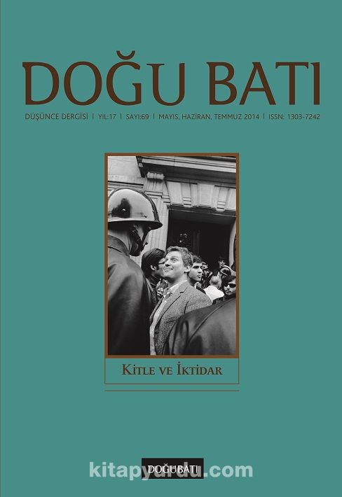 Doğu Batı Sayı:69 Mayıs-Haziran-Temmuz 2014 (Üç Aylık Düşünce Dergisi)