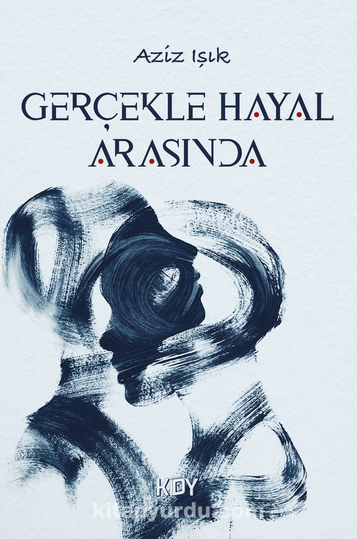 Gerçekle Hayal Arasında