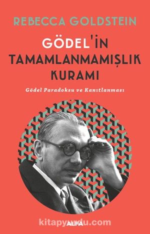 Gödel’in  Tamamlanmamışlık Kuramı