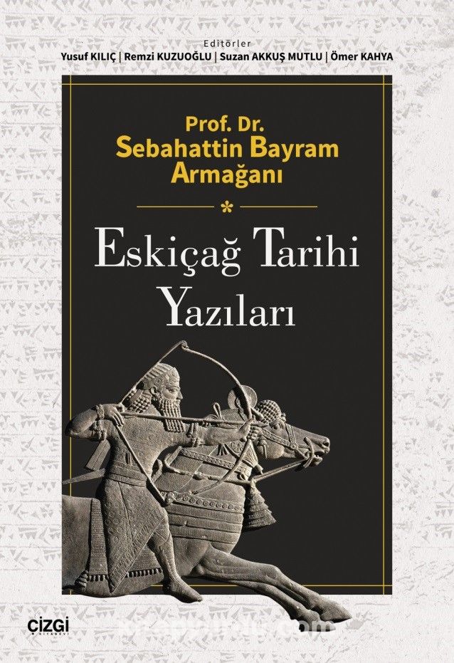 Prof. Dr. Sebahattin Bayram Armağanı Eskiçağ Tarihi Yazıları