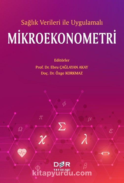 Sağlık Verileri ile Uygulamalı Mikroekonometri