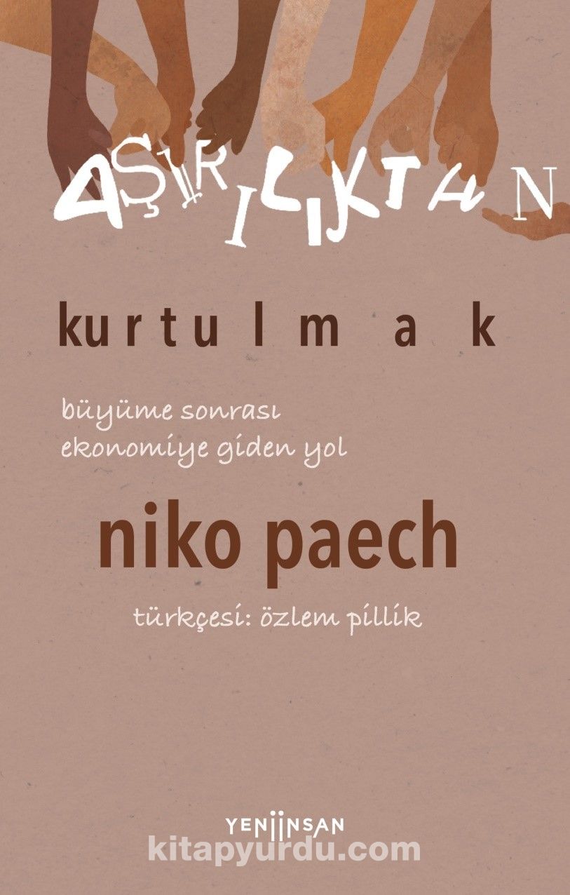 Aşırılıktan Kurtulmak & Büyüme Sonrası Ekonomiye Giden Yol