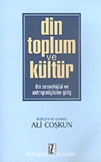 Din, Toplum ve Kültür