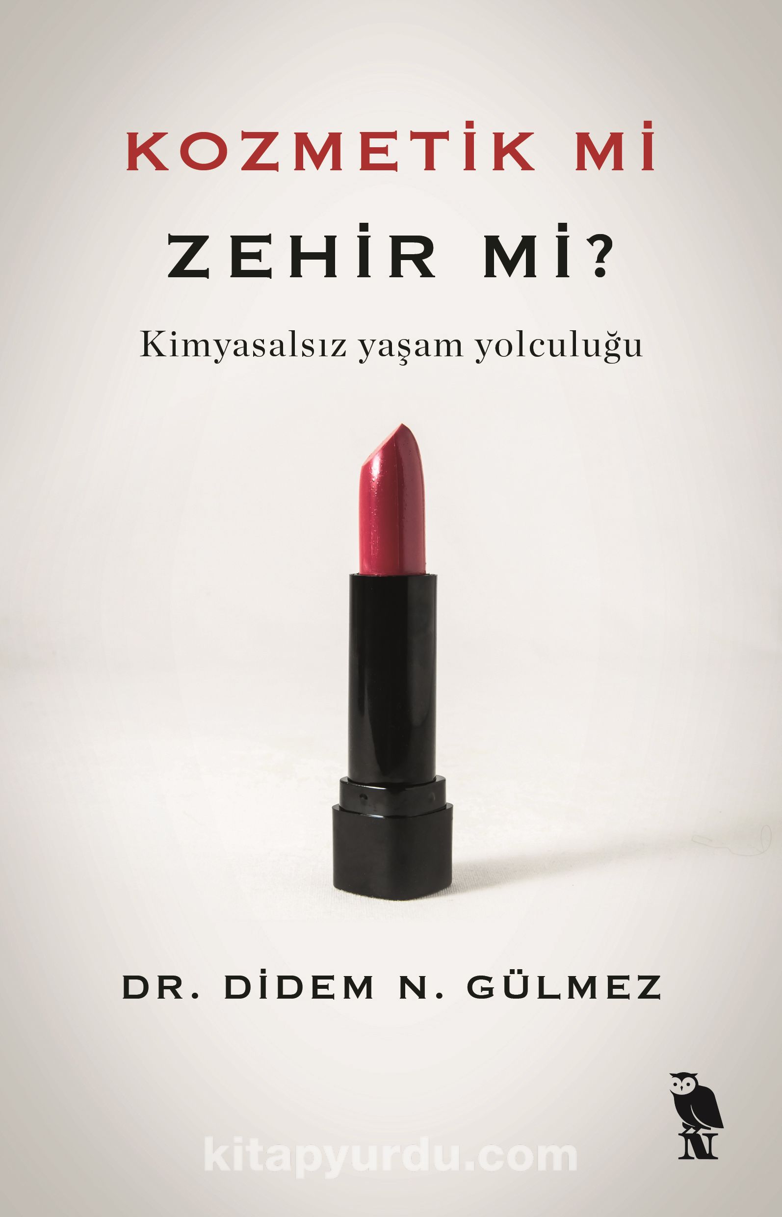 Kozmetik mi Zehir mi? & Kimyasalsız Yaşam Yolculuğu