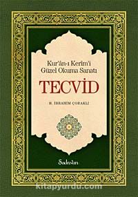 Tecvid & Kur'an-ı Kerim'i Güzel Okuma Sanatı
