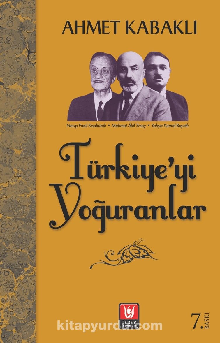 Türkiye'yi Yoğuranlar