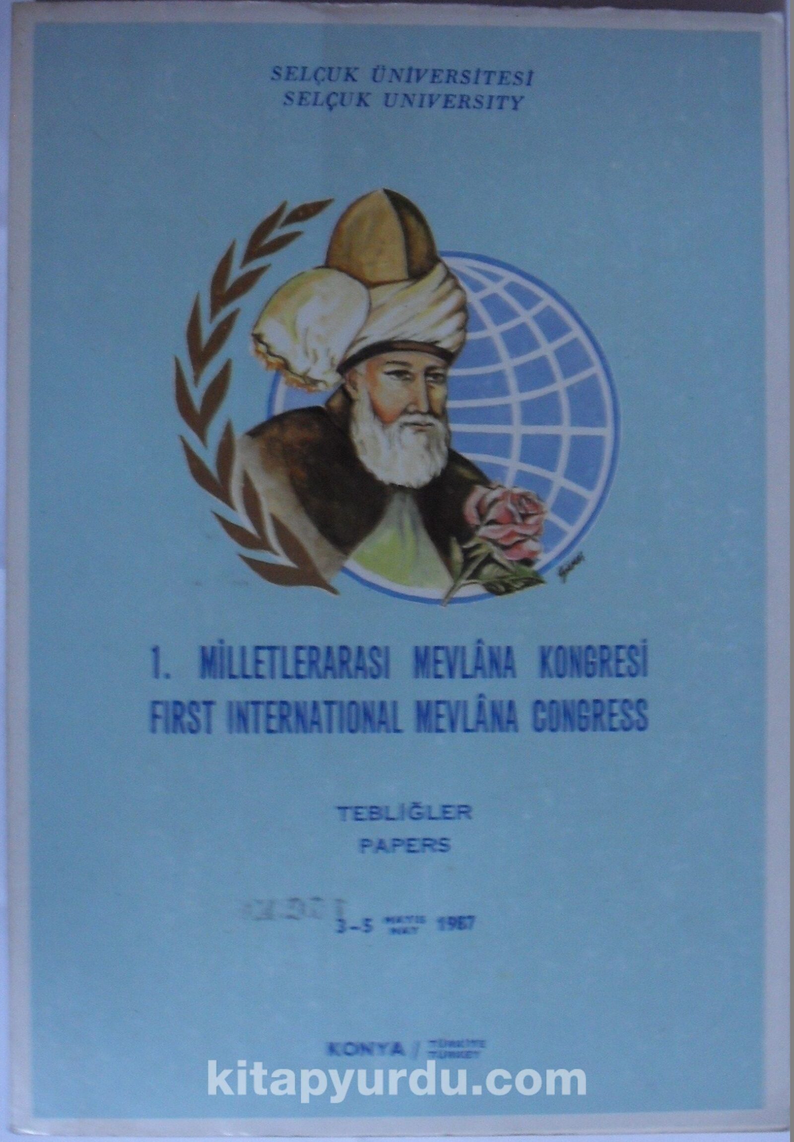 1. Milletlerarası Mevlana Kongresi / Tebliğler Kod: 12-B-9