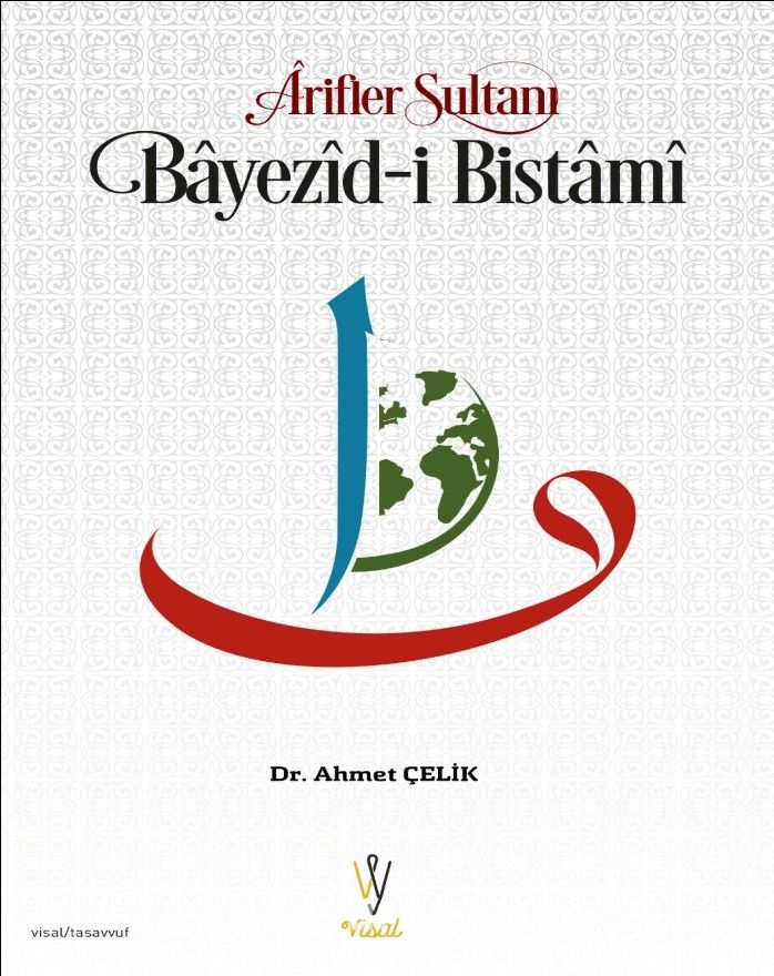 Arifler Sultanı Bayezid-ı Bistami