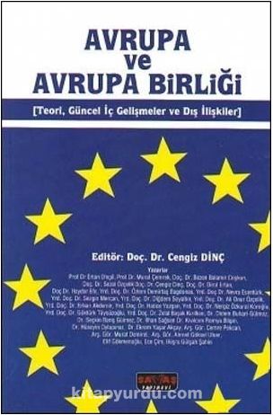 Avrupa ve Avrupa Birliği & Teori, Güncel İç Gelişmeler ve Dış İlişkiler