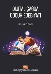 Dijital Çağda Çocuk Edebiyatı