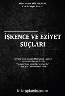 İşkence ve Eziyet Suçları