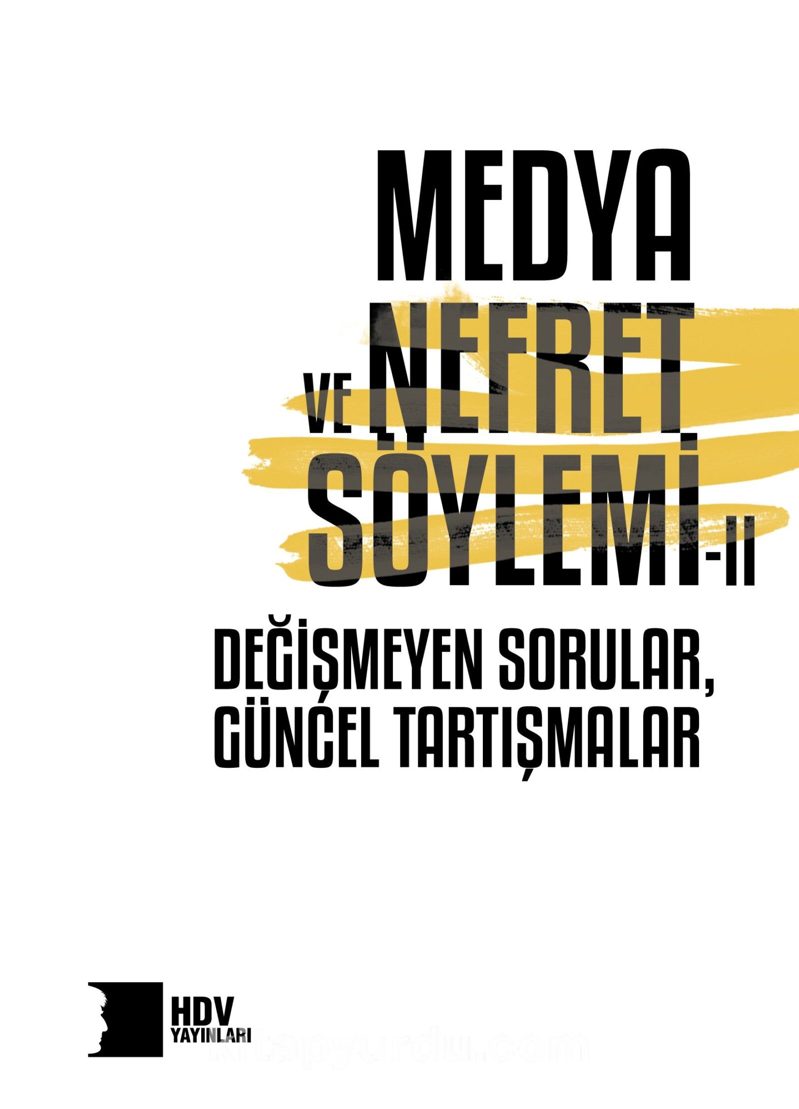 Medya Ve Nefret Söylemi̇ 2 & Değişmeyen Sorular, Güncel Tartışmalar