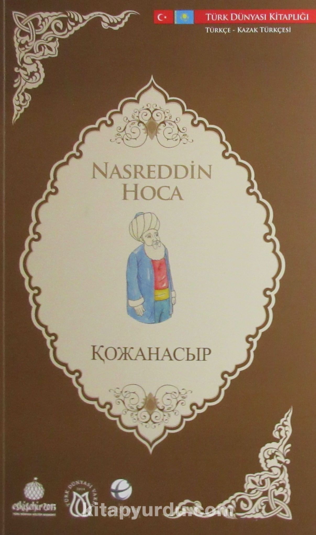 Nasreddin Hoca (Türkçe-Kazak Türkçesi)