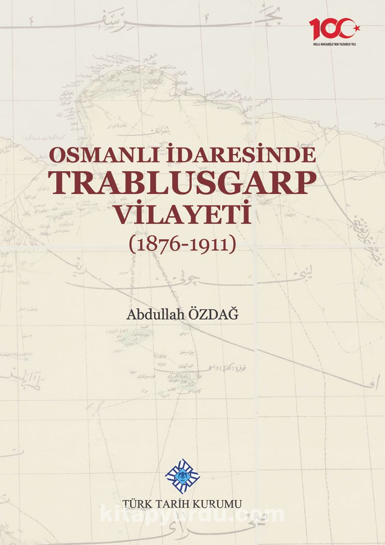 Osmanlı İdaresinde Trablusgarp Vilayeti (1876-1911)