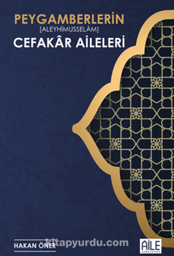 Peygamberlerin Cefakar Aileleri