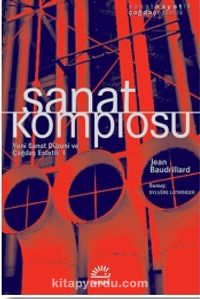 Sanat Komplosu & Yeni Sanat Düzeni Ve Çağdaş Estetik 1