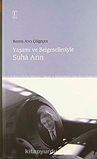 Yaşamı ve Belgeselleriyle Suha Arın/ 11-G-27