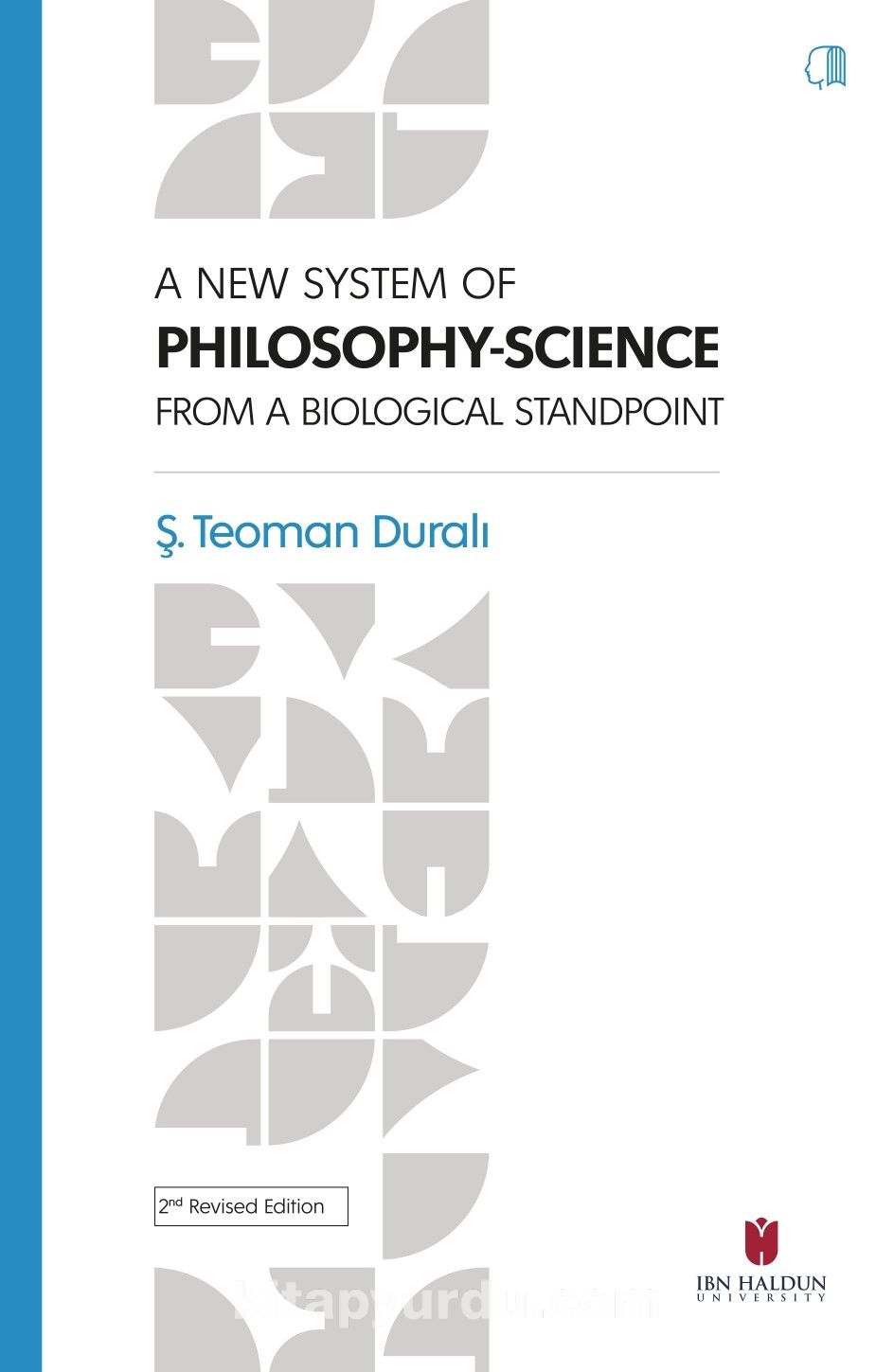 A New System Of Phılosophy-Scıence From The Bıologıcal Standpoınt