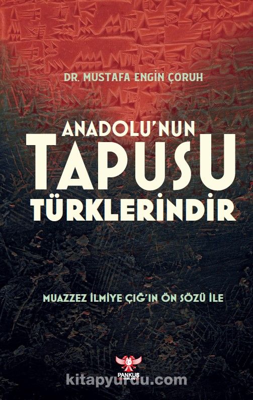 Anadolu’nun Tapusu Türklerindir