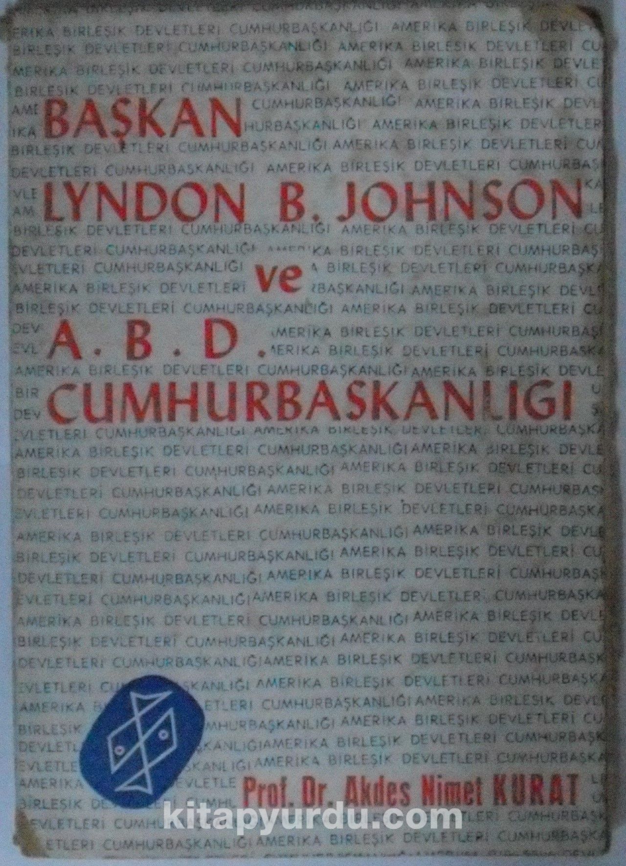 Başkan Lyndon B. Johnson ve ABD Cumhurbaşkanlığı Kod: 10-I-16