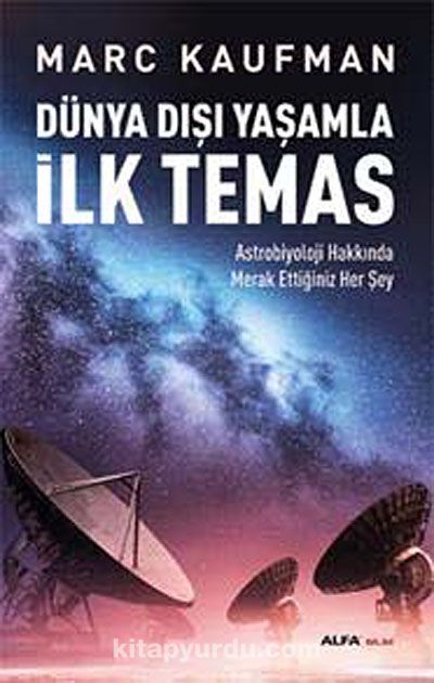 Dünya Dışı Yaşamla İlk Temas