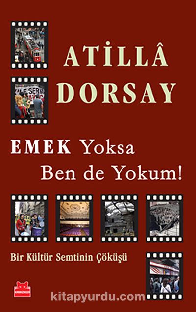 Emek Yoksa Ben de Yokum!