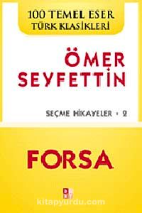 Forsa & Ömer Seyfettin Seçme Hikayeler-2