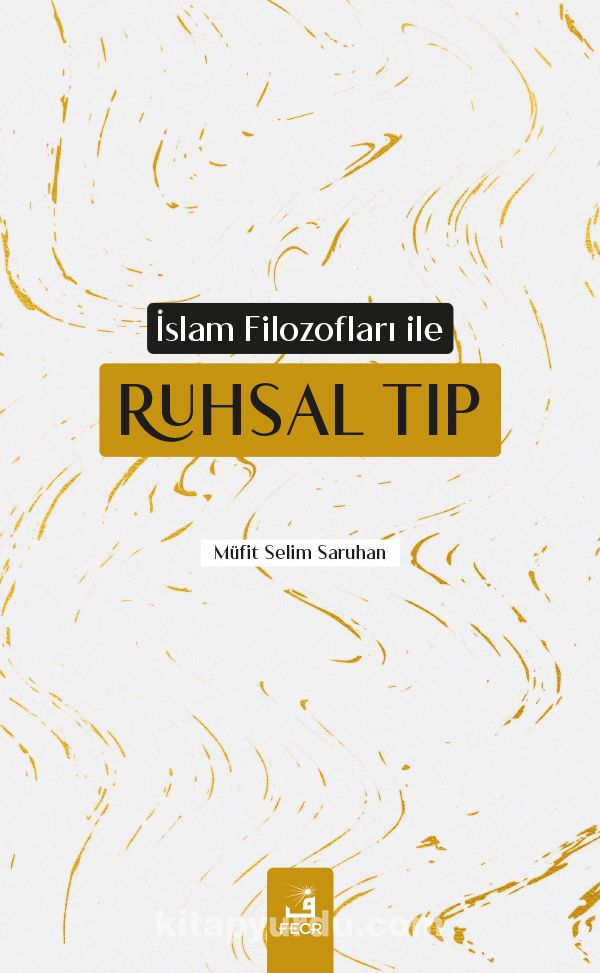 İslam Filozofları ile Ruhsal Tıp