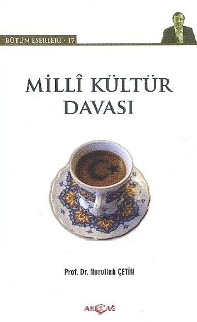 Milli Kültür Davası / Bütün Eserleri-17