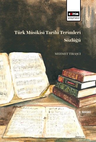 Türk Musikisi Tarihi Terimleri Sözlüğü