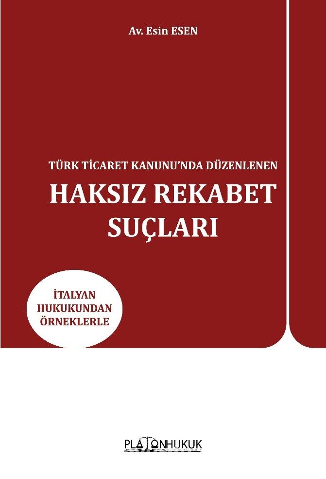 Türk Ticaret Kanunu’nda Düzenlenen Haksız Rekabet Suçları